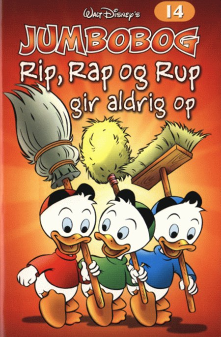 Rip, Rap og Rup gi'r aldrig op